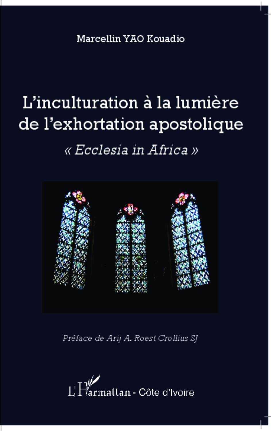 Cover: 9782343029429 | L'inculturation à la lumière de l'exhortation apostolique | Kouadio