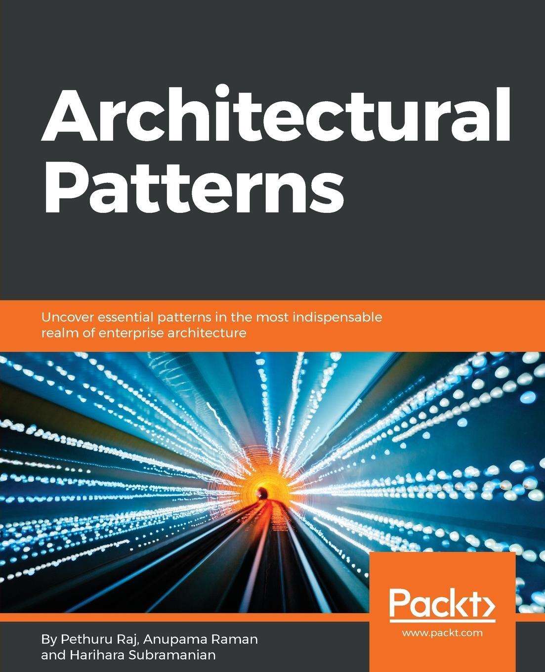 Cover: 9781787287495 | Architectural Patterns | Pethuru Raj (u. a.) | Taschenbuch | Paperback