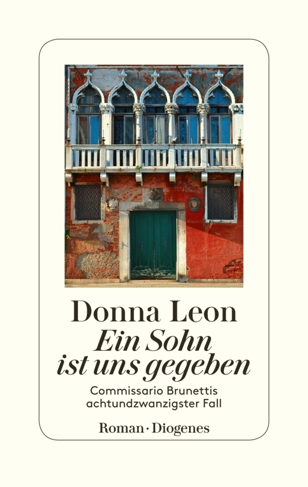 Cover: 9783257070606 | Ein Sohn ist uns gegeben | Donna Leon | Buch | 320 S. | Deutsch | 2019