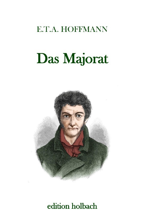 Cover: 9783750284524 | Das Majorat | E. T. A. Hoffmann | Taschenbuch | 2020 | epubli