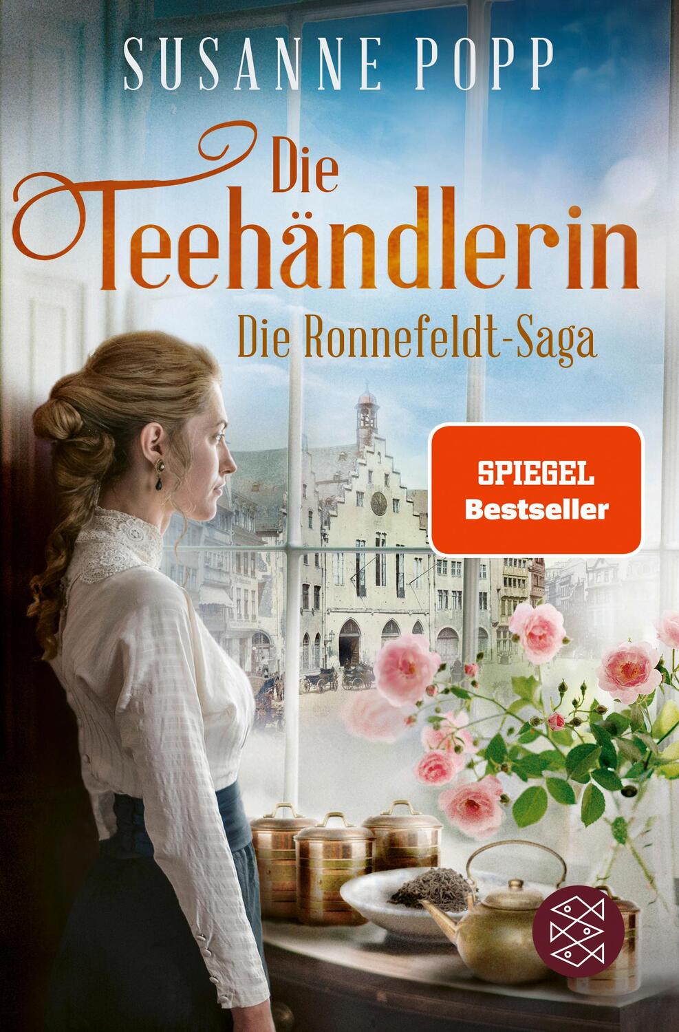 Cover: 9783596706037 | Die Teehändlerin | Susanne Popp | Taschenbuch | Die Ronnefeldt-Saga
