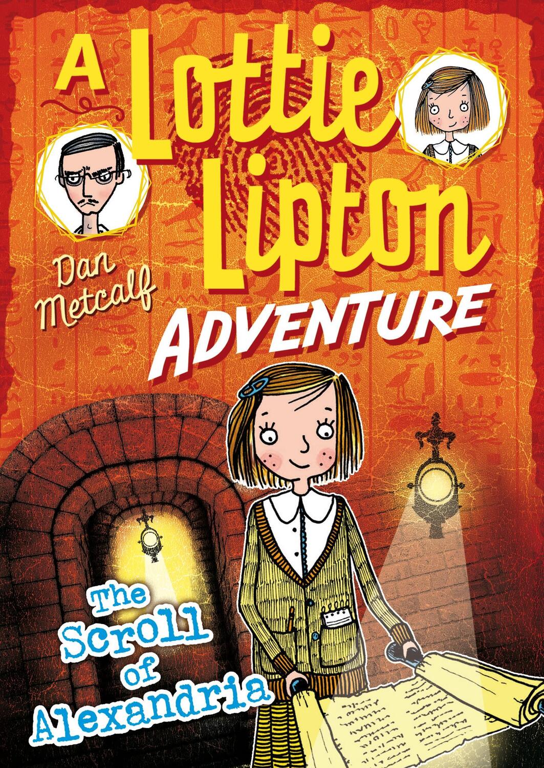 Cover: 9781472911872 | The Scroll of Alexandria A Lottie Lipton Adventure | Dan Metcalf