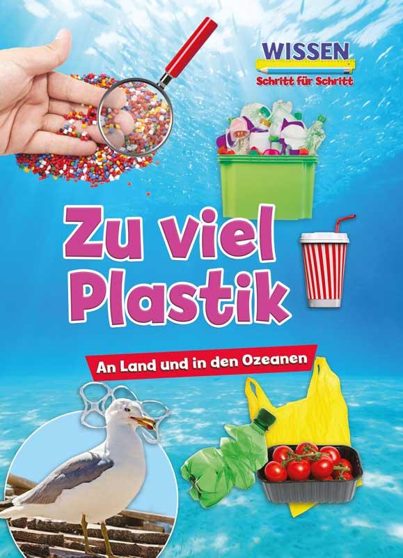 Cover: 9789463414296 | Zu viel Plastik | Ruth Owen | Buch | Wissen - Schritt für Schritt