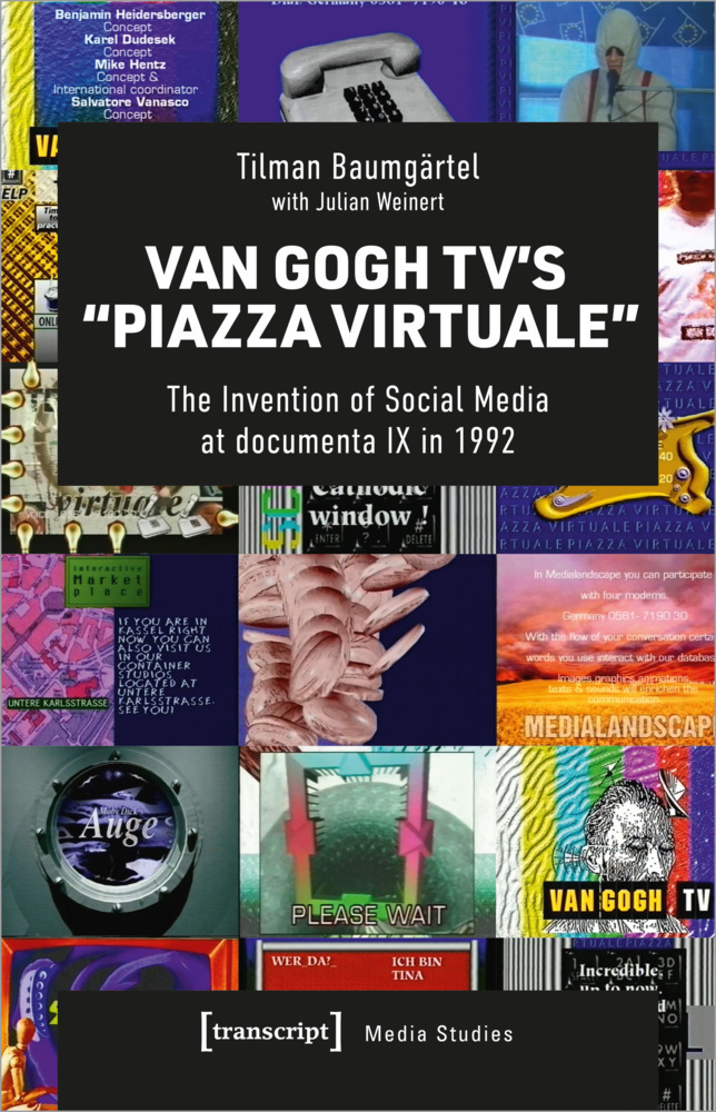 Cover: 9783837660661 | Van Gogh TV's »Piazza Virtuale« | Tilman Baumgärtel | Taschenbuch