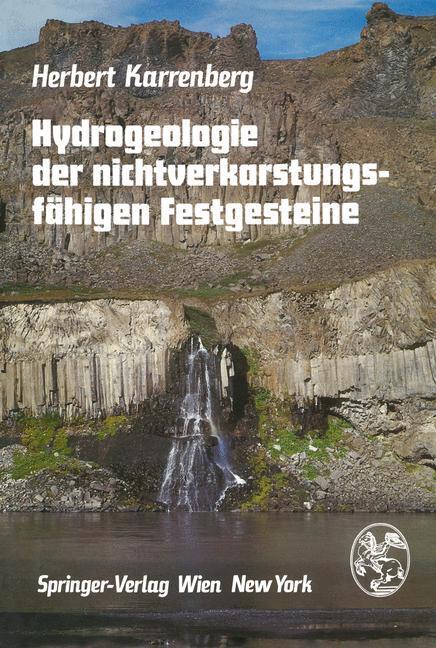 Cover: 9783211815908 | Hydrogeologie der nichtverkarstungsfähigen Festgesteine | Karrenberg