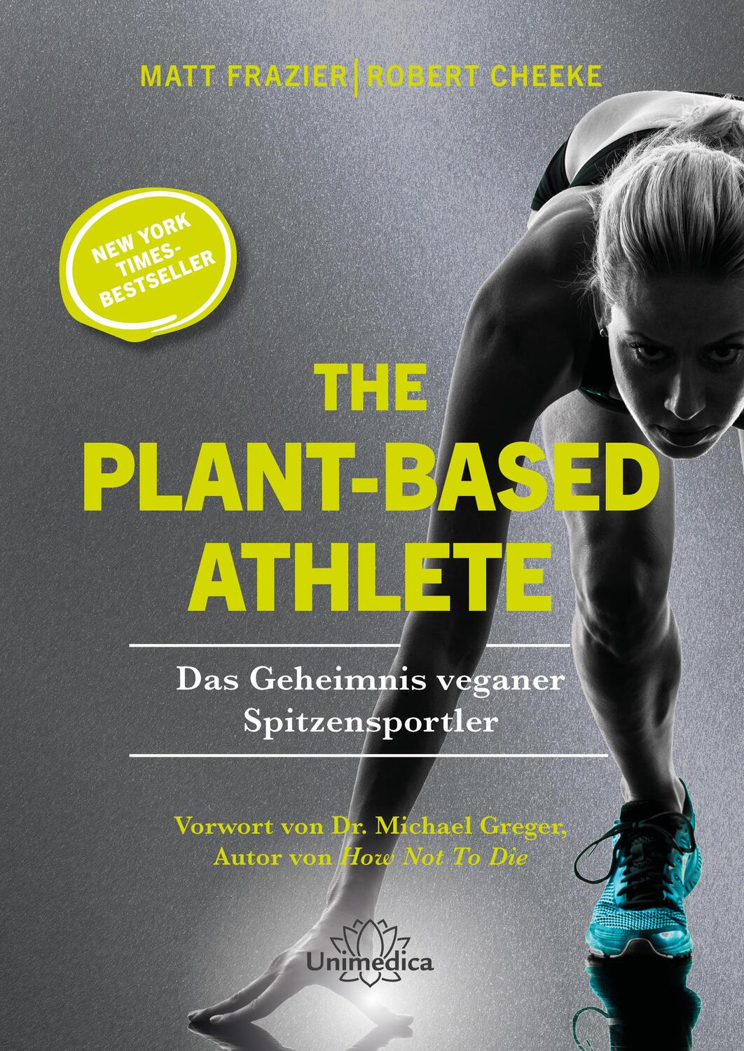 Cover: 9783962573294 | The Plant-Based Athlete | Das Geheimnis veganer Spitzensportler | Buch