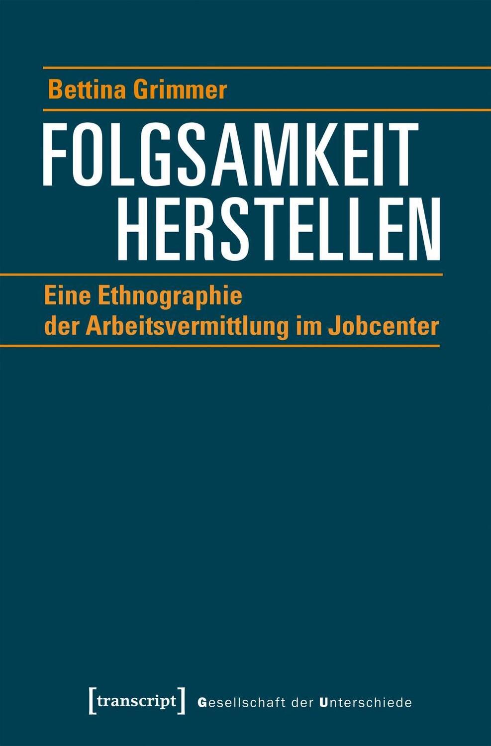Cover: 9783837646108 | Folgsamkeit herstellen | Bettina Grimmer | Taschenbuch | 282 S. | 2018
