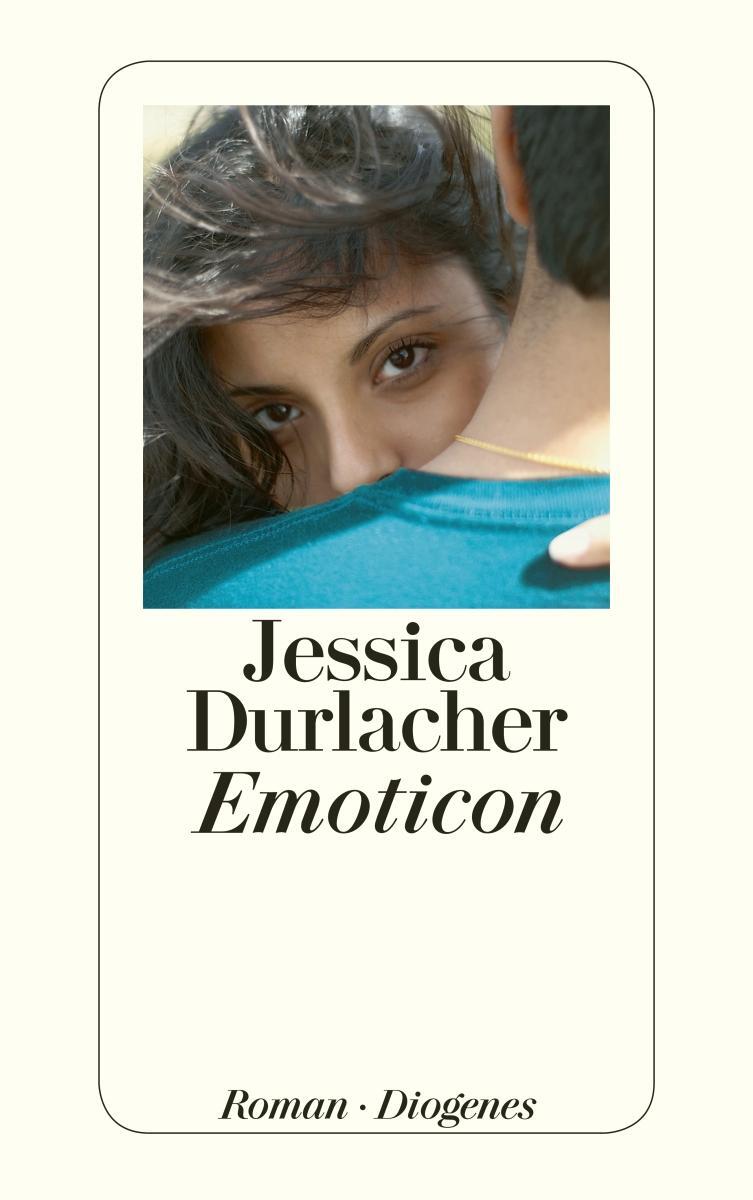 Cover: 9783257236576 | Emoticon | Jessica Durlacher | Taschenbuch | Diogenes Taschenbücher