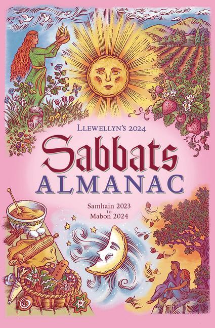 Cover: 9780738769004 | Llewellyn's 2024 Sabbats Almanac | Samhain 2023 to Mabon 2024 | Buch