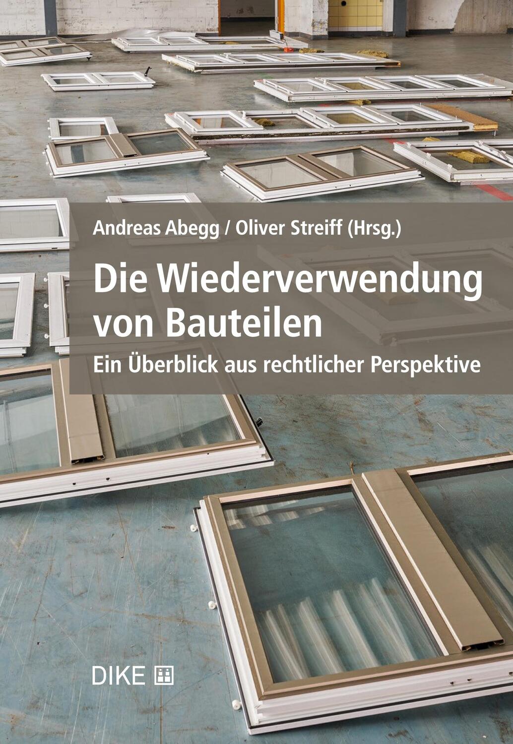 Cover: 9783038913085 | Die Wiederverwendung von Bauteilen | Andreas Abegg (u. a.) | Buch