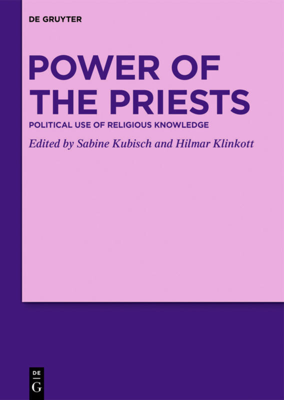 Cover: 9783110676211 | Power of the Priests | Political Use of Religious Knowledge | Buch