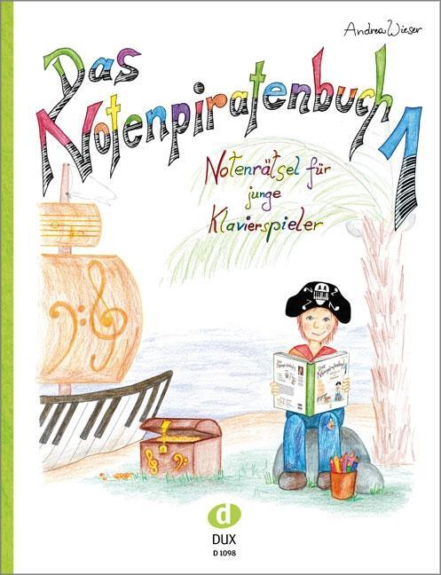 Cover: 9783868492507 | Das Notenpiratenbuch 1 | Notenrätsel für junge Klavierspieler | 2014