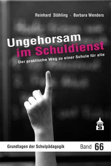 Cover: 9783834008343 | Ungehorsam im Schuldienst | Reinhard Stähling (u. a.) | Taschenbuch