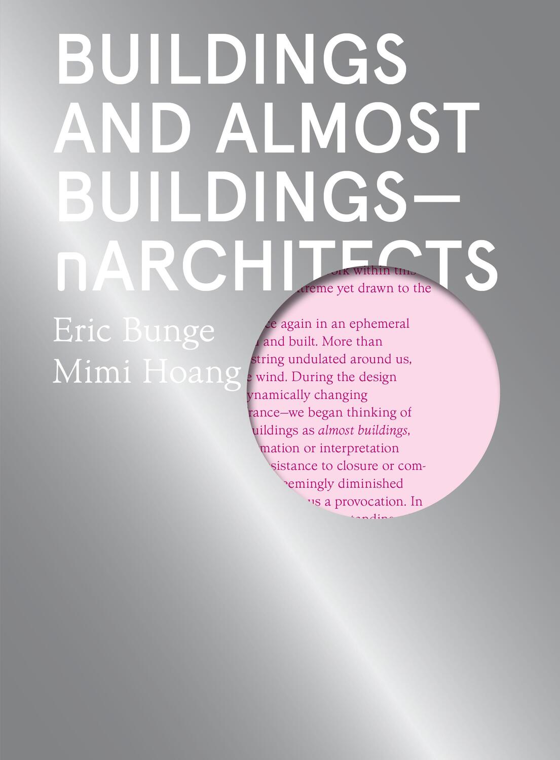 Cover: 9781948765084 | Buildings and Almost Buildings: Narchitects | Eric Bunge (u. a.)