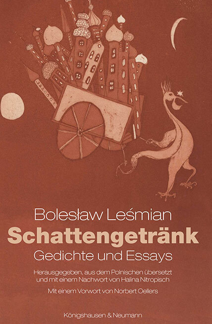 Cover: 9783826076633 | Schattengetränk | Gedichte und Essays | Boleslaw Lesmian | Taschenbuch