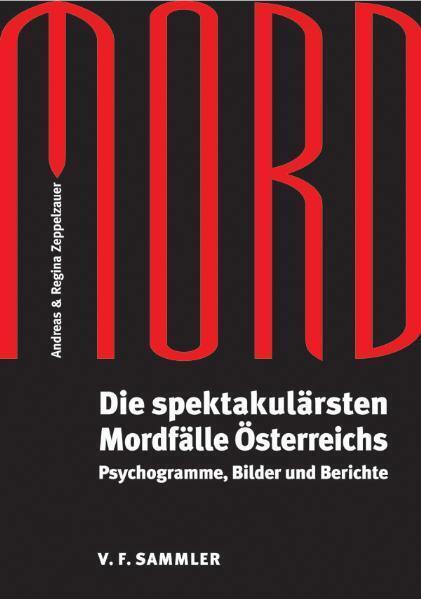 Cover: 9783853652152 | Mord | Andreas Zeppelzauer (u. a.) | Buch | 219 S. | Deutsch | 2005