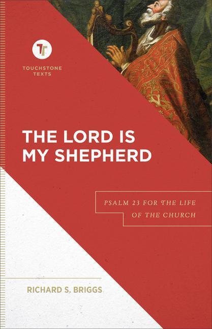 Cover: 9781540961853 | The Lord Is My Shepherd - Psalm 23 for the Life of the Church | Buch