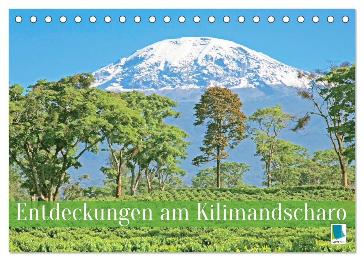 Cover: 9783435469444 | Entdeckungen am Kilimandscharo (Tischkalender 2025 DIN A5 quer),...