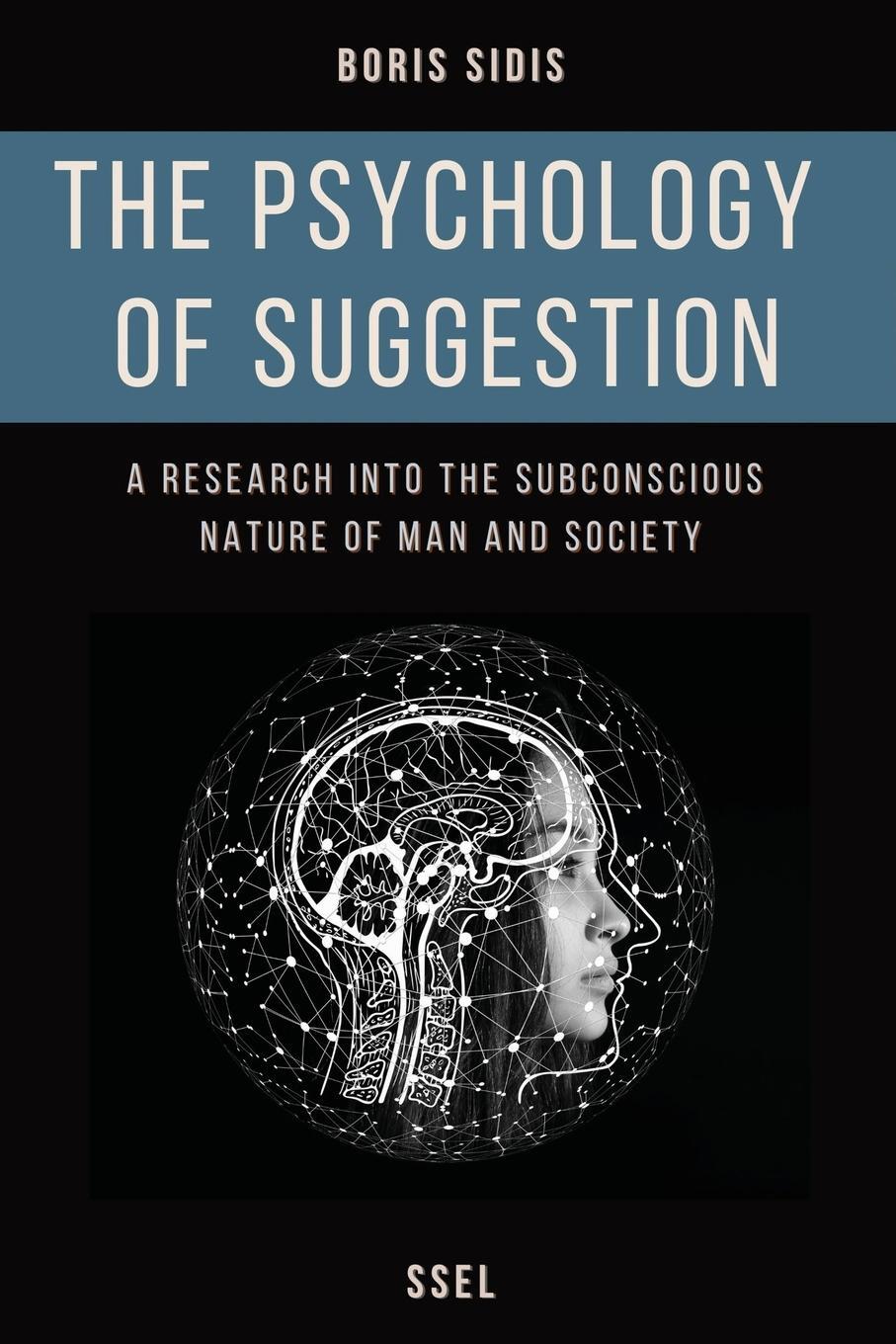 Cover: 9791029913952 | The psychology of suggestion | Boris Sidis | Taschenbuch | Paperback