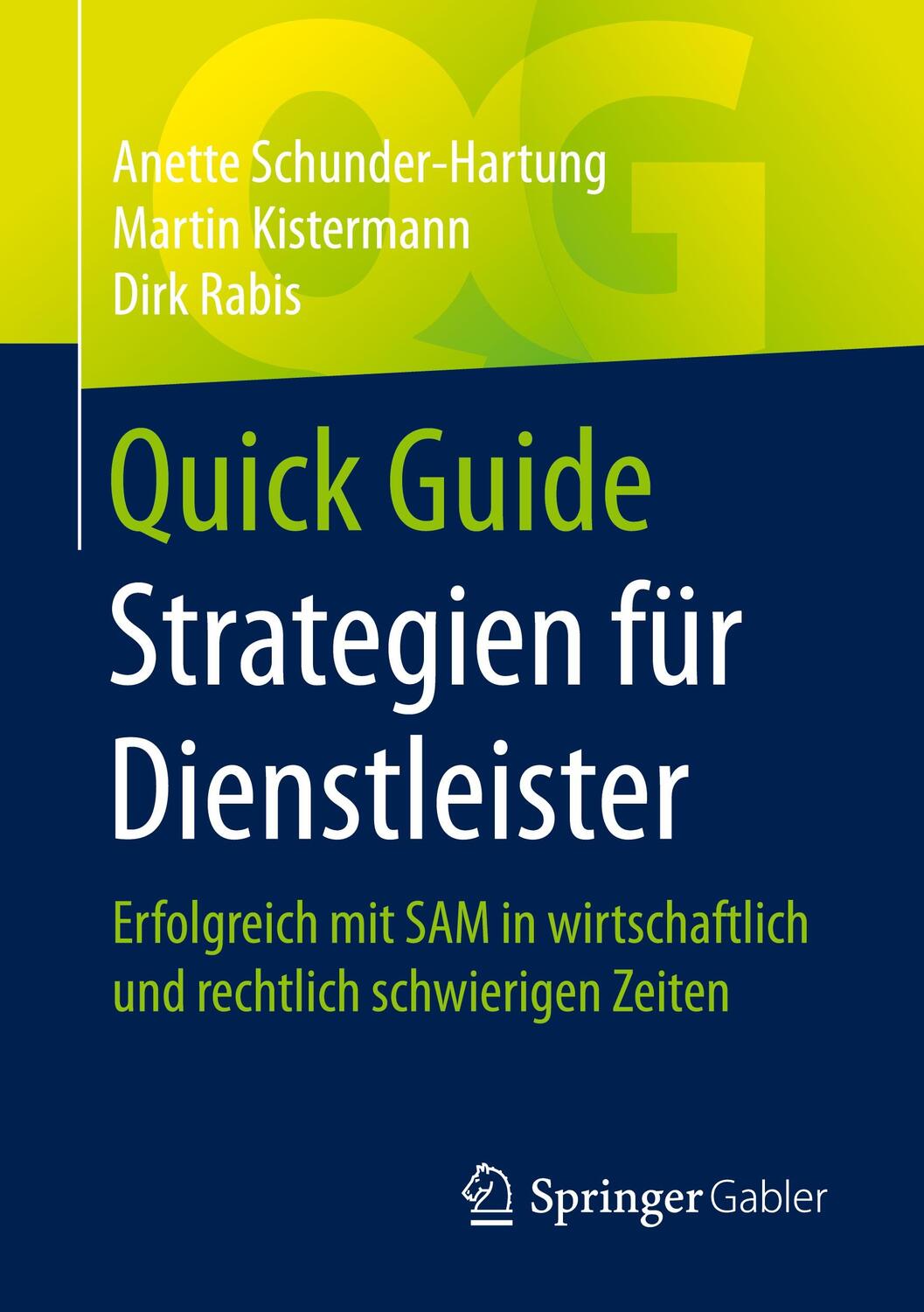 Cover: 9783658316488 | Quick Guide Strategien für Dienstleister | Schunder-Hartung (u. a.)