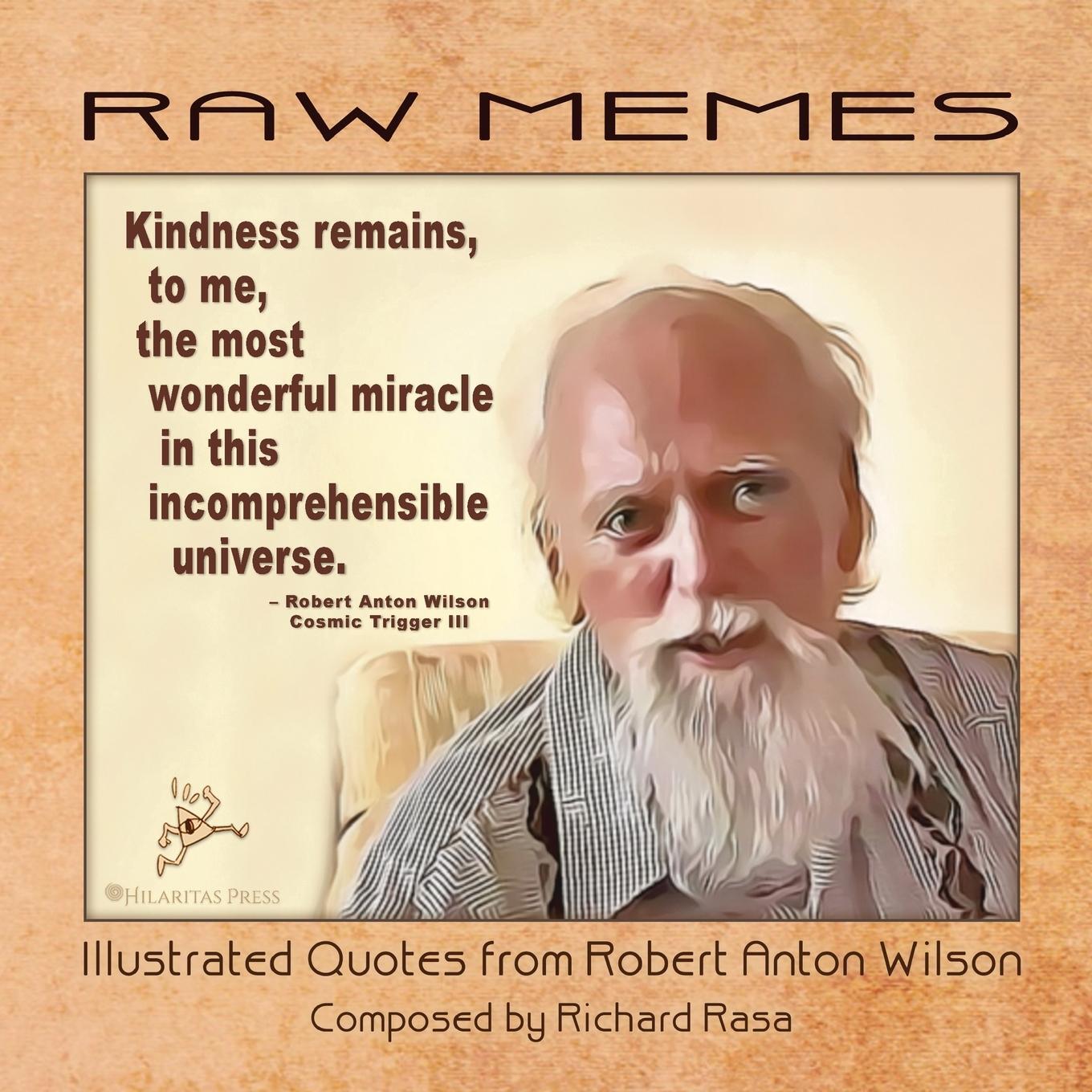 Cover: 9781952746147 | RAW Memes | Illustrated Quotes from Robert Anton Wilson | Tbd | Buch
