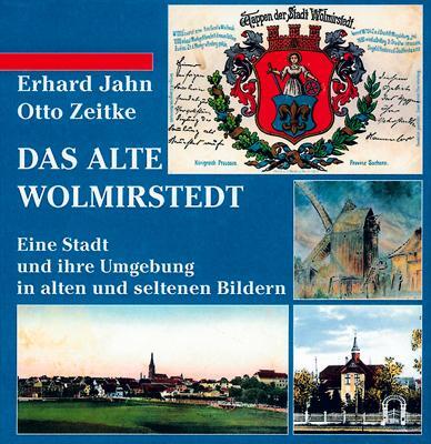 Cover: 9783928703192 | Das alte Wolmirstedt | Erhard Jahn (u. a.) | Buch | Deutsch | 1993