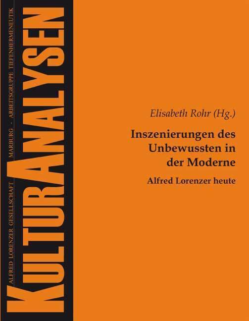 Cover: 9783828832206 | Inszenierungen des Unbewussten in der Moderne - Alfred Lorenzer heute