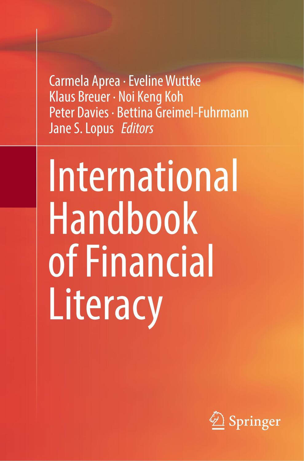 Cover: 9789811091414 | International Handbook of Financial Literacy | Carmela Aprea (u. a.)