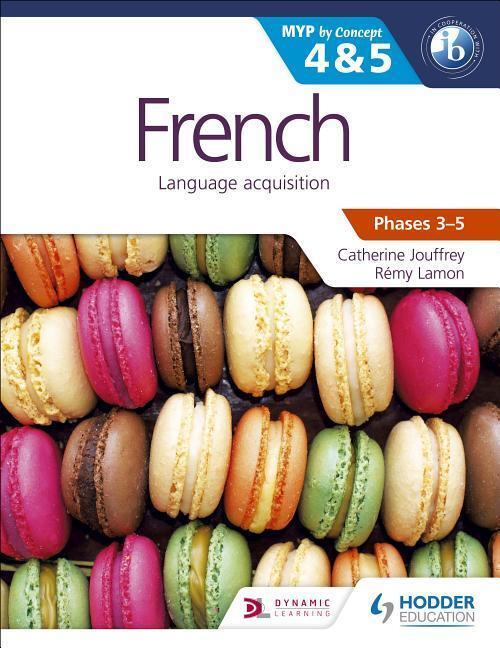 Cover: 9781471841835 | FRENCH FOR THE IB MYP 4 &amp; 5 (P | Catherine Jouffrey (u. a.) | Englisch