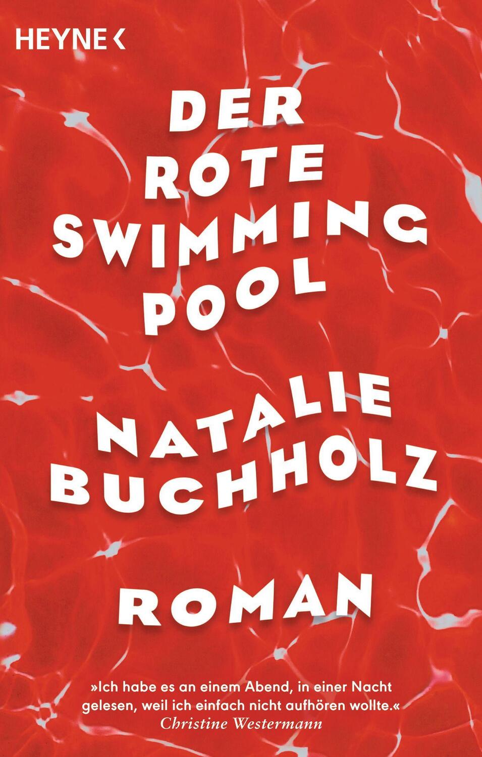 Cover: 9783453423480 | Der rote Swimmingpool | Roman | Natalie Buchholz | Taschenbuch | 2020