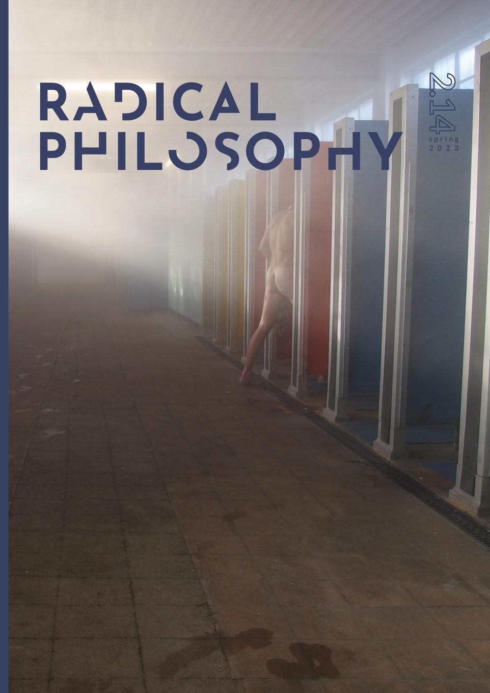 Cover: 9781914099038 | Radical Philosophy 2.14 / Spring 2023 | Radical Philosophy Collective