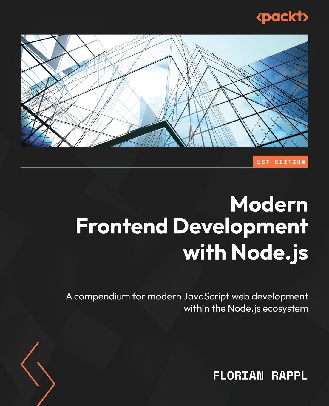 Cover: 9781804618295 | Modern Frontend Development with Node.js | Florian Rappl | Taschenbuch