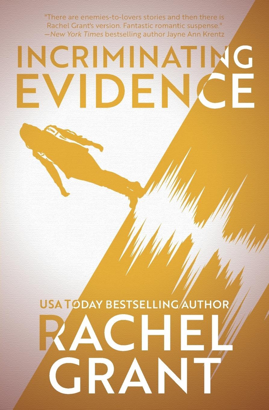 Cover: 9781944571825 | Incriminating Evidence | Rachel Grant | Taschenbuch | Evidence | 2024