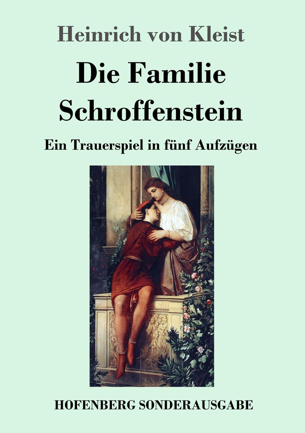 Cover: 9783743707986 | Die Familie Schroffenstein | Ein Trauerspiel in fünf Aufzügen | Kleist