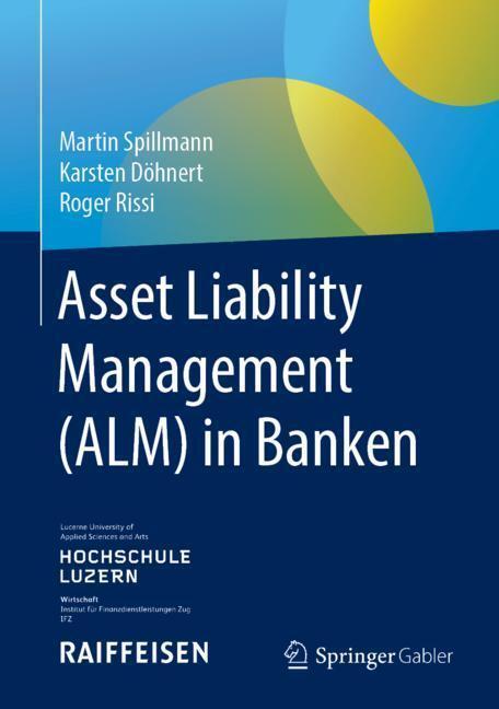 Cover: 9783658252014 | Asset Liability Management (ALM) in Banken | Martin Spillmann (u. a.)