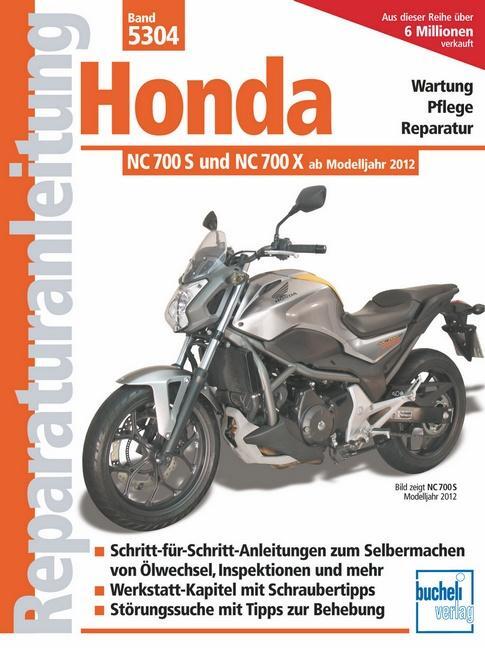 Cover: 9783716821855 | Honda NC 700 S und NC 700 X (ab Modelljahr 2012) | Taschenbuch | 2014