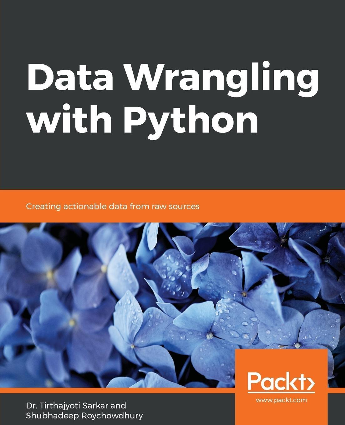 Cover: 9781789800111 | Data Wrangling with Python | Tirthajyoti Sarkar (u. a.) | Taschenbuch
