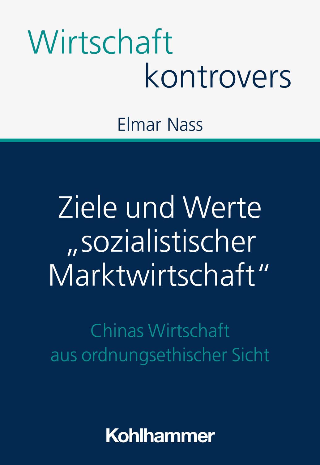 Cover: 9783170437463 | Ziele und Werte "sozialistischer Marktwirtschaft" | Elmar Nass | Buch
