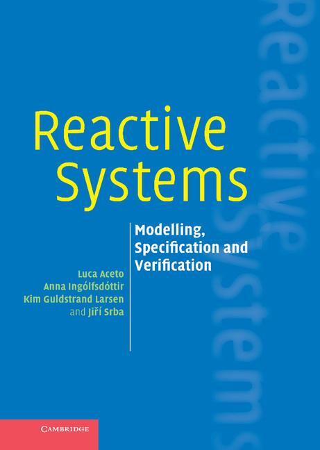 Cover: 9780521875462 | Reactive Systems | Modelling, Specification and Verification | Buch