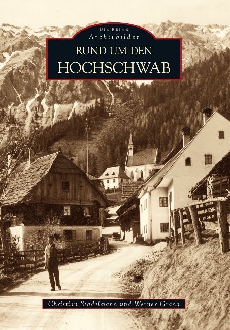 Cover: 9783866805866 | Rund um den Hochschwab | Christian Stadelmann (u. a.) | Taschenbuch