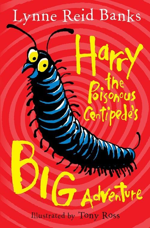 Cover: 9780007476794 | Harry the Poisonous Centipede's Big Adventure | Lynne Reid Banks