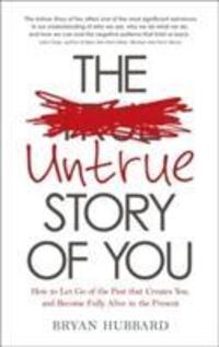 Cover: 9781781804667 | The Untrue Story of You | Bryan Hubbard | Taschenbuch | Englisch