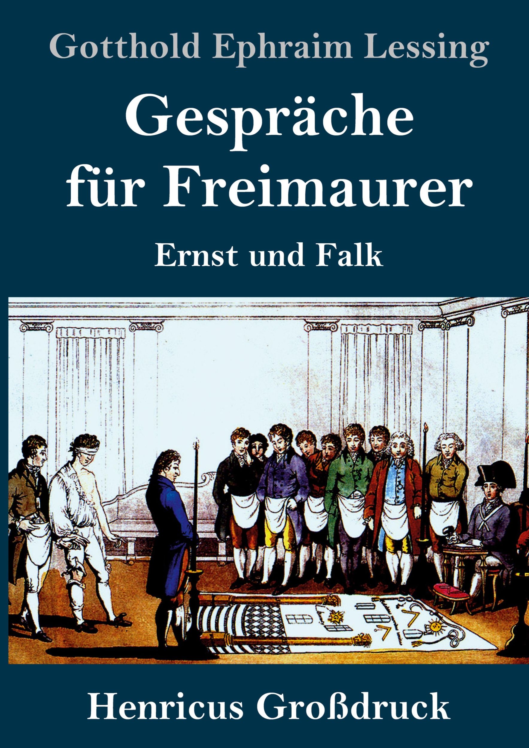 Cover: 9783847845140 | Gespräche für Freimaurer (Großdruck) | Ernst und Falk | Lessing | Buch