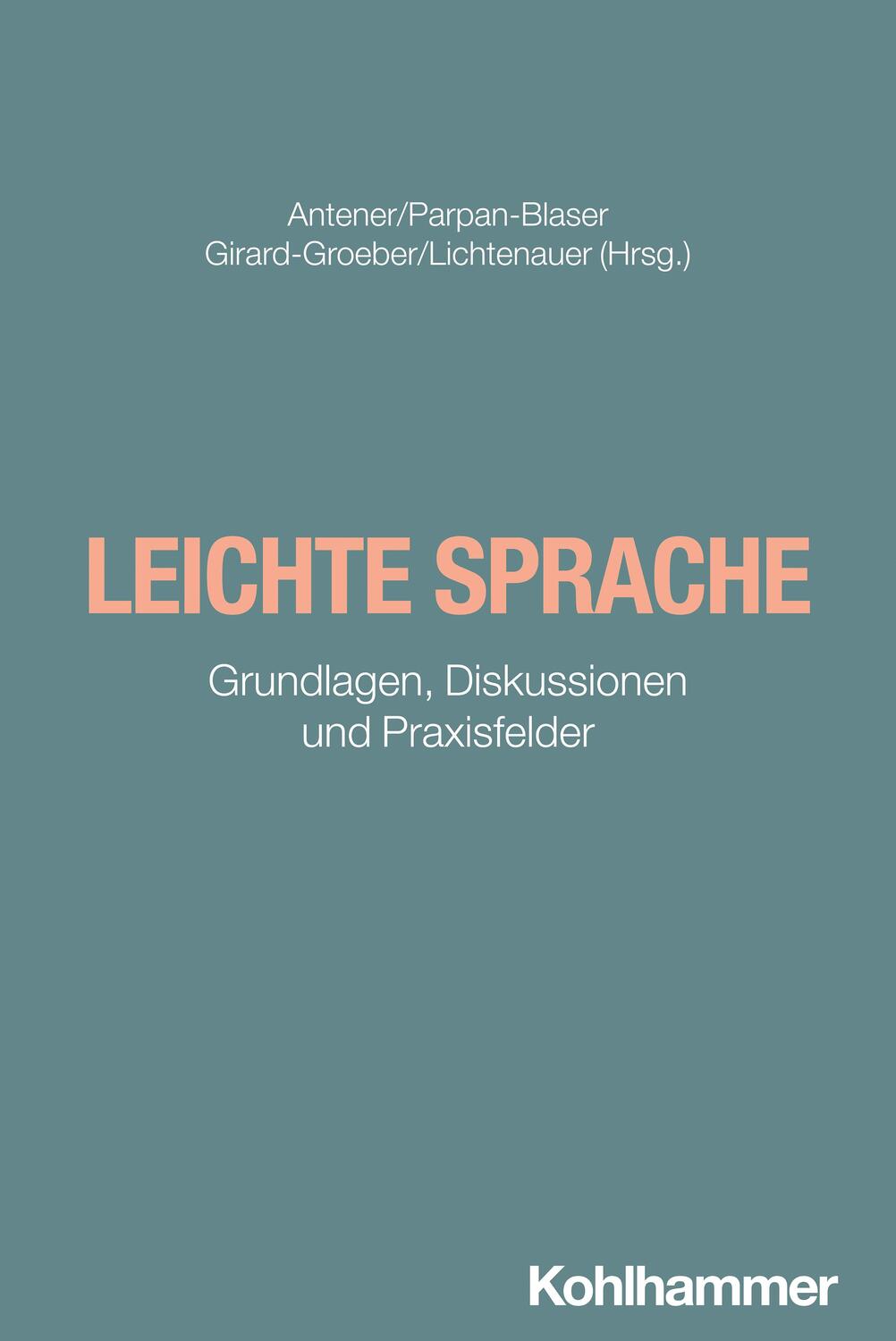 Cover: 9783170418950 | Leichte Sprache | Grundlagen, Diskussionen und Praxisfelder | Buch