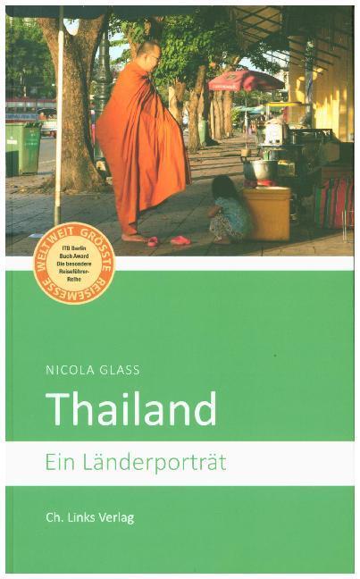 Cover: 9783962890193 | Thailand | Ein Länderporträt, Länderporträts | Nicola Glass | Buch