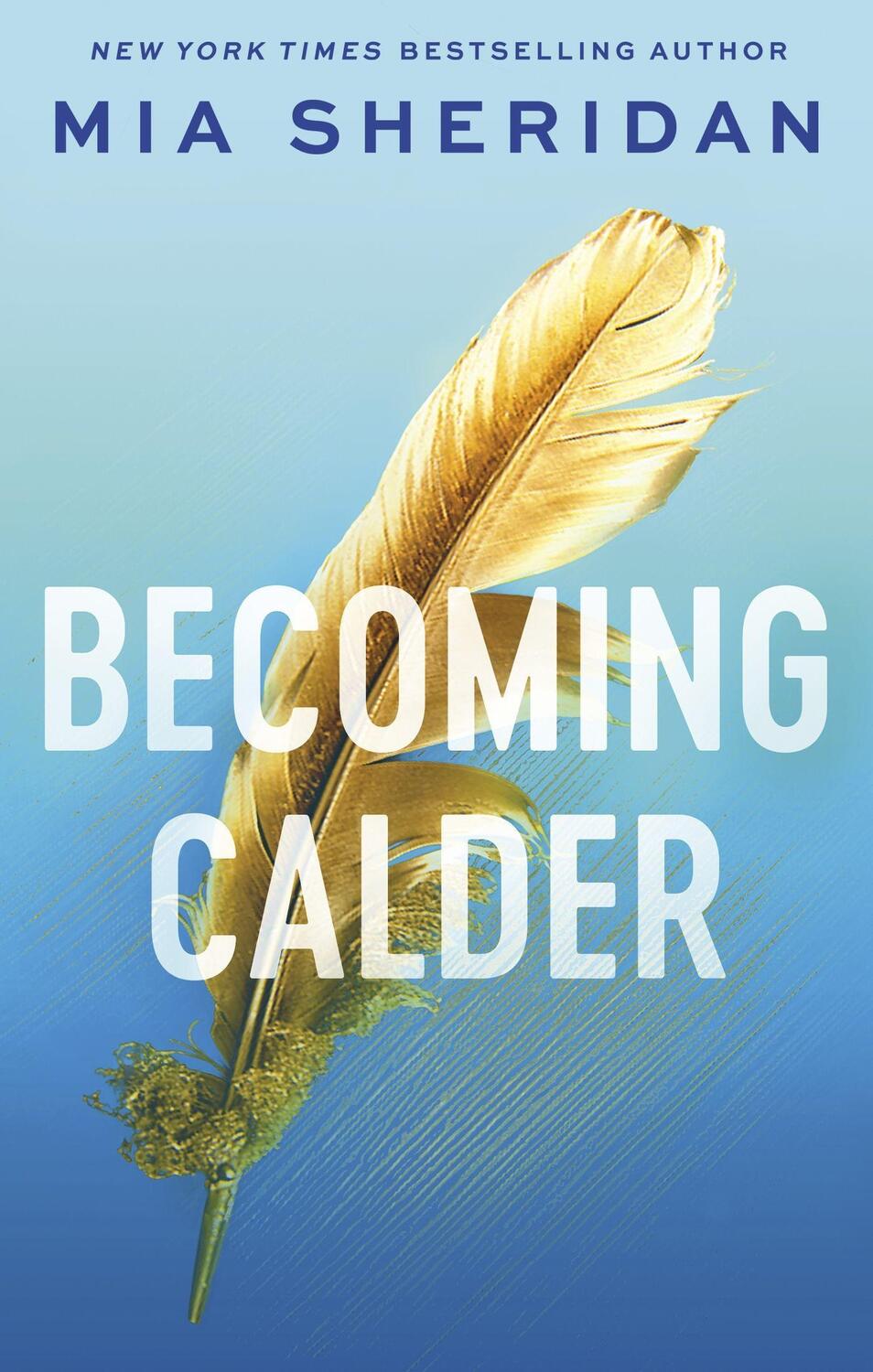 Cover: 9780349441238 | Becoming Calder | Mia Sheridan | Taschenbuch | 400 S. | Englisch