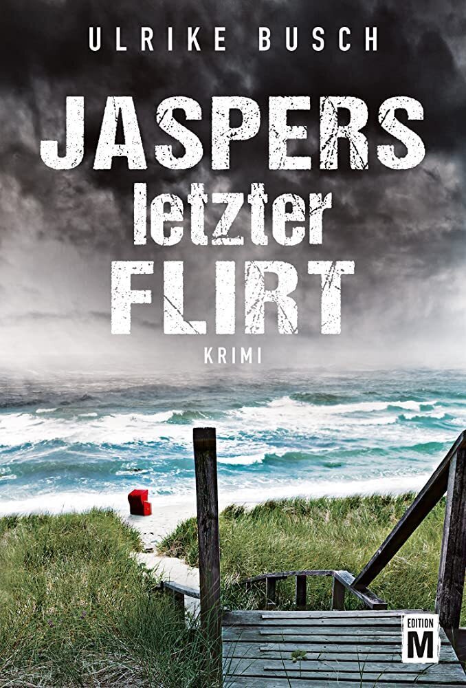Cover: 9781503938175 | Jaspers letzter Flirt | Ein Fall für die Kripo Wattenmeer | Busch