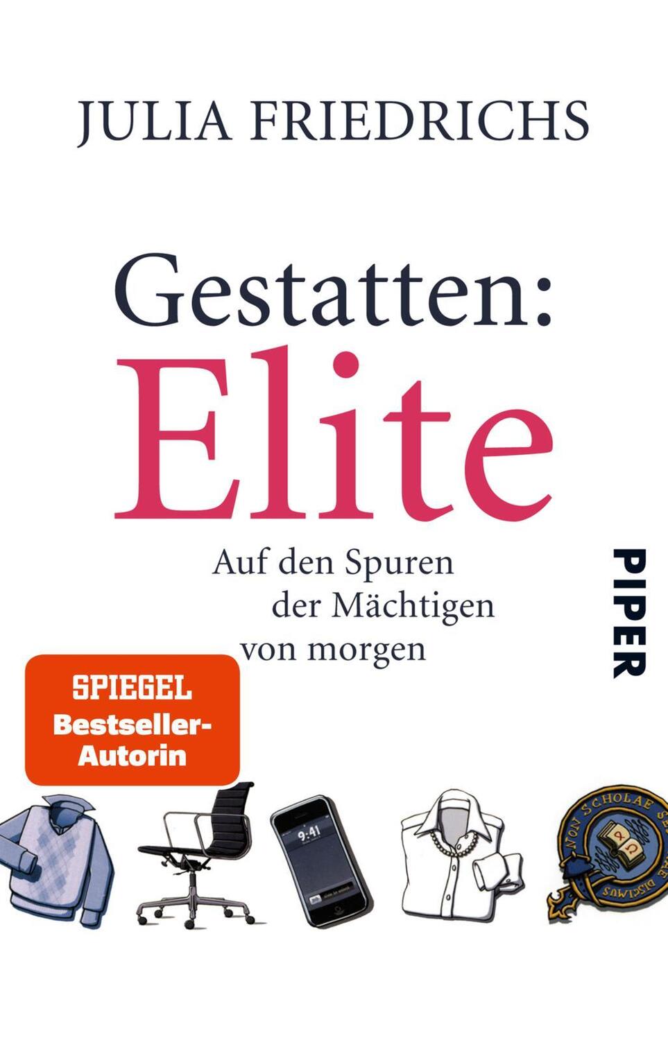 Cover: 9783492310390 | Gestatten: Elite | Auf den Spuren der Mächtigen von morgen | Buch