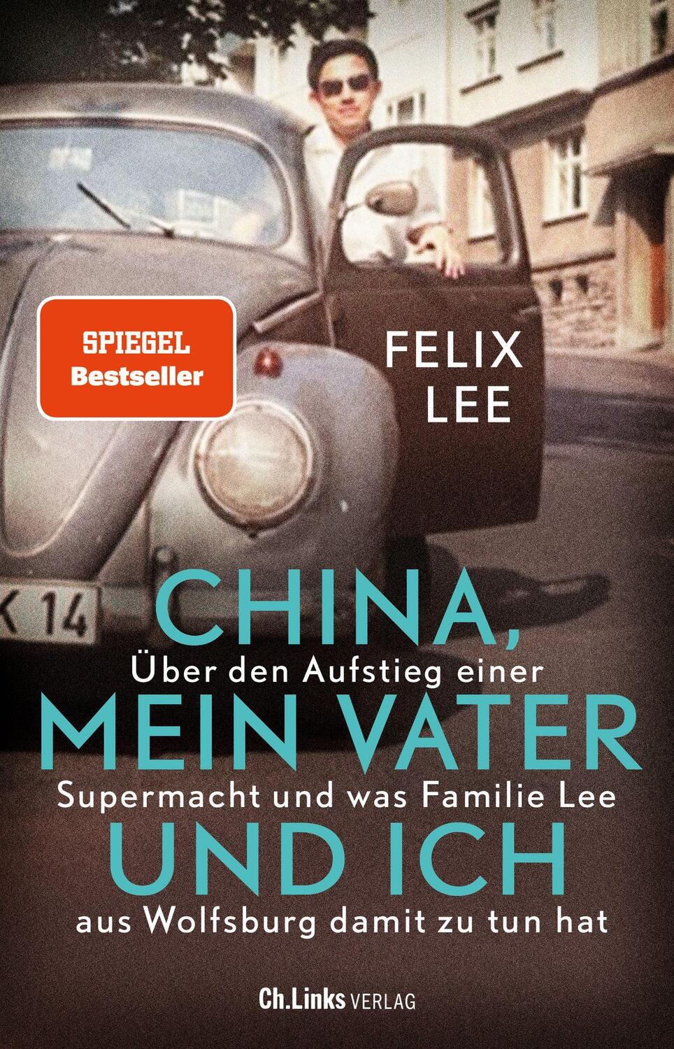 Cover: 9783962891695 | China, mein Vater und ich | Felix Lee | Buch | 256 S. | Deutsch | 2023