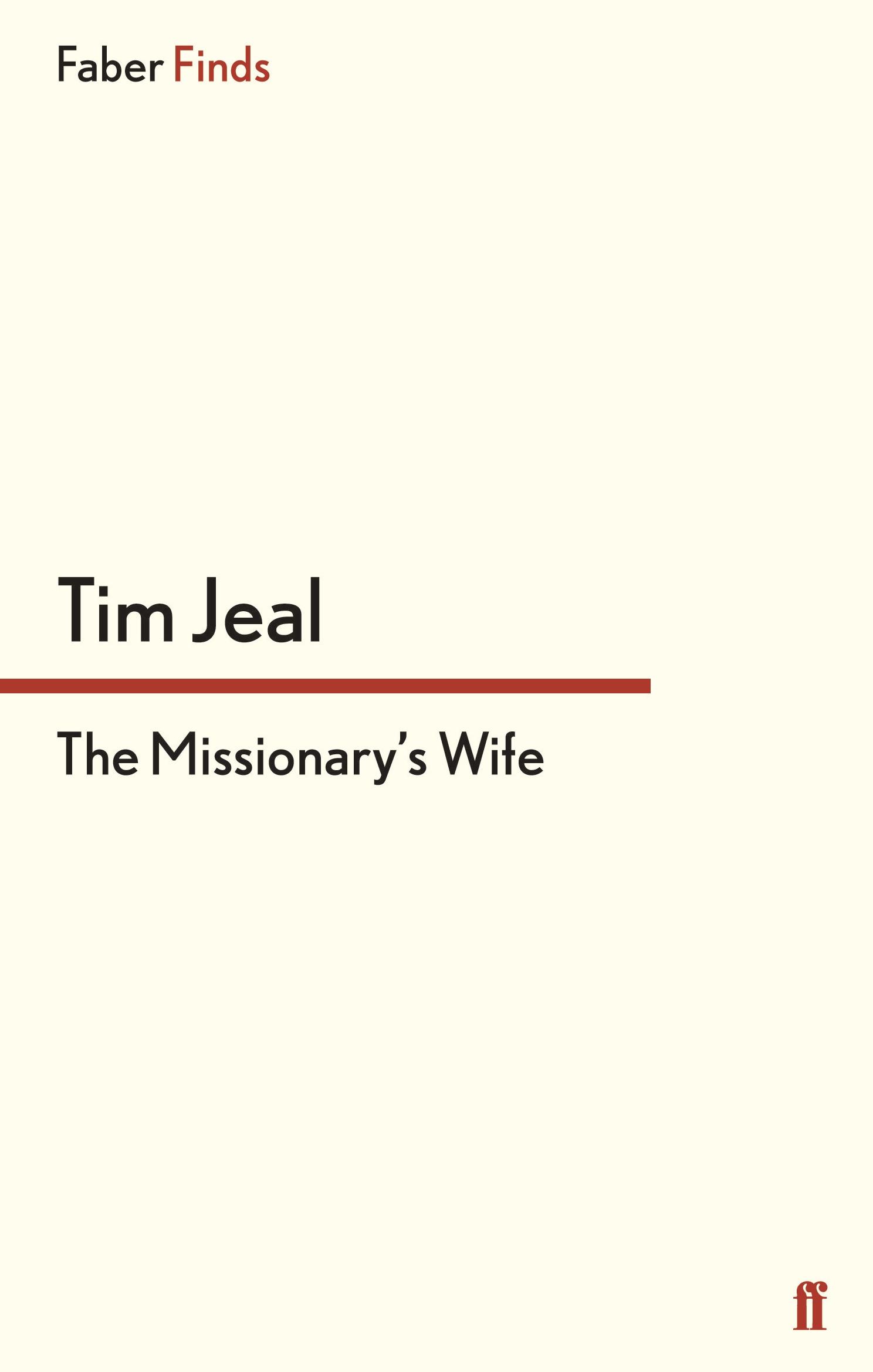 Cover: 9780571311750 | The Missionary's Wife | Tim Jeal | Taschenbuch | 354 S. | Englisch